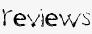 Reviews